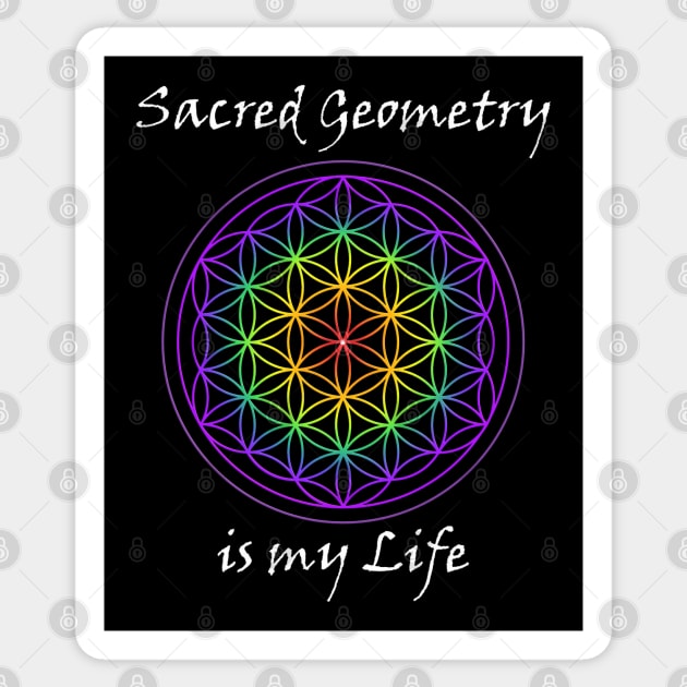 Sacred Geometry is my Life Sticker by MettaArtUK